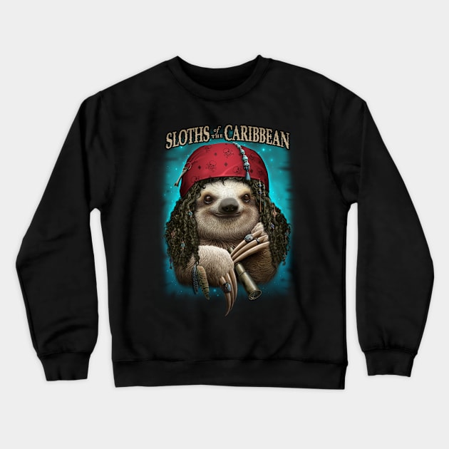 SLOTHS OF THE CARIBBEAN Crewneck Sweatshirt by ADAMLAWLESS